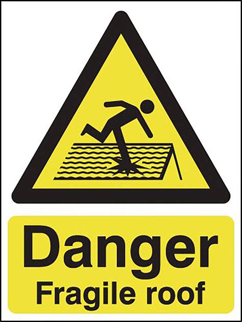 Danger fragile roof - 600x450mm RP