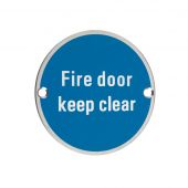 76mm Architectural Disks - Fire Door Keep Clear