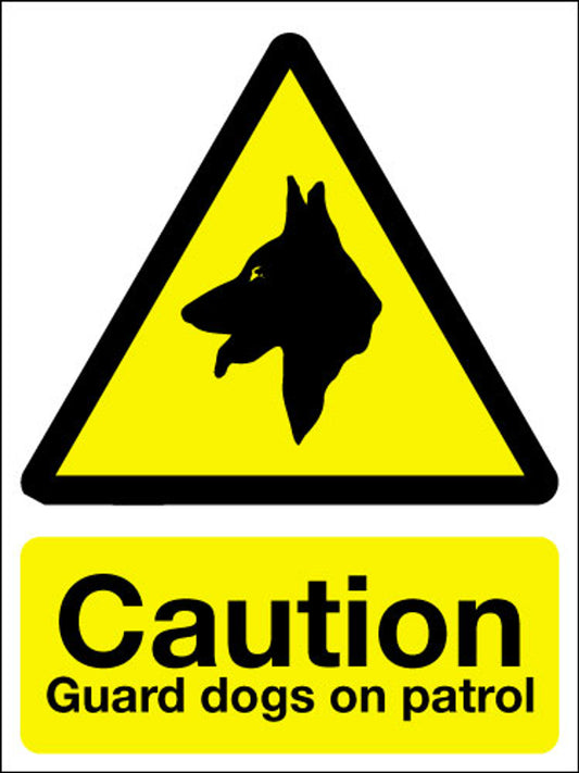Caution guard dogs - 600x450mm RP