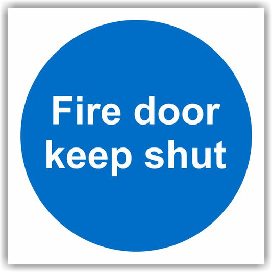 Fire Door Keep Shut - Vinyl