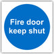 Fire Door Keep Shut - Vinyl