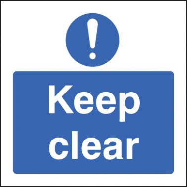 Mandatory Sign - Rigid Plastic - Keep Clear - 200x200mm