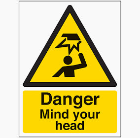 Warning, mind your head sign, 150x200mm - Rigid Plastic